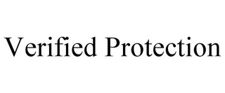 VERIFIED PROTECTION