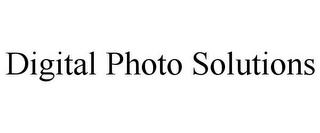 DIGITAL PHOTO SOLUTIONS