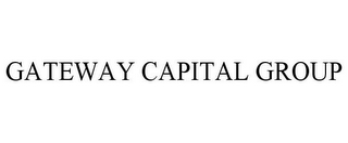 GATEWAY CAPITAL GROUP