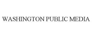 WASHINGTON PUBLIC MEDIA