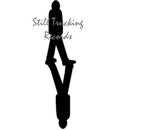 STILL TRUCKING RECORDS