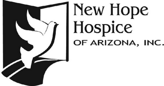 NEW HOPE HOSPICE OF ARIZONA, INC.