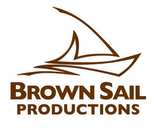 BROWN SAIL PRODUCTIONS