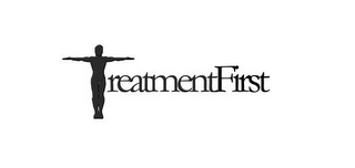 TREATMENTFIRST