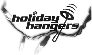 HOLIDAY HANGERS