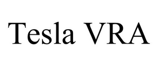 TESLA VRA