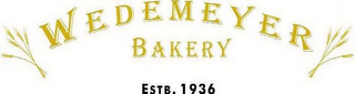 WEDEMEYER BAKERY ESTB. 1936