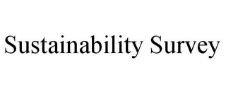 SUSTAINABILITY SURVEY