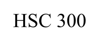 HSC 300