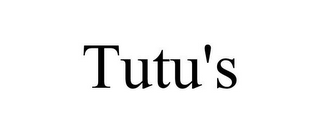 TUTU'S