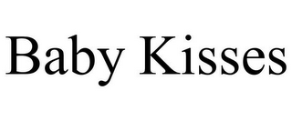 BABY KISSES