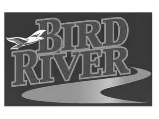 BIRD RIVER