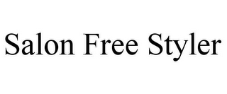 SALON FREE STYLER
