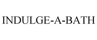 INDULGE-A-BATH