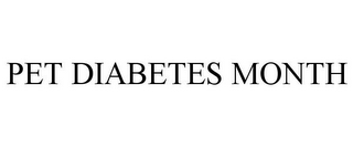 PET DIABETES MONTH