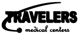 TRAVELERS MEDICAL CENTER