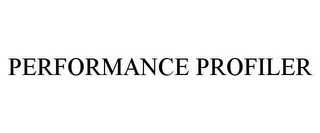 PERFORMANCE PROFILER