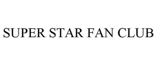 SUPER STAR FAN CLUB