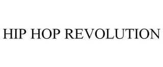 HIP HOP REVOLUTION