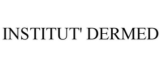INSTITUT' DERMED