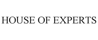 HOUSE OF EXPERTS