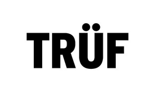 TRÜF