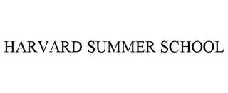 HARVARD SUMMER SCHOOL
