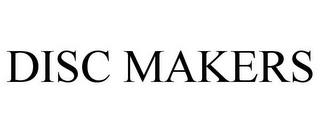 DISC MAKERS