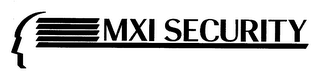 MXI SECURITY