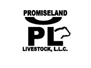 PROMISELAND PL LIVESTOCK, L.L.C.