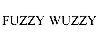 FUZZY WUZZY