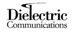 DIELECTRIC COMMUNICATIONS