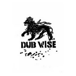 DUB WISE