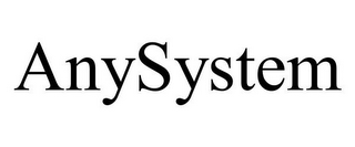 ANYSYSTEM