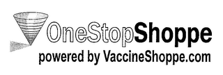 ONESTOPSHOPPE POWERED BY VACCINESHOPPE.COM