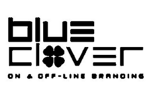 BLUE CLOVER ON & OFF-LINE BRANDING