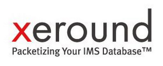 XEROUND PACKETIZING YOUR IMS DATABASE