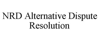 NRD ALTERNATIVE DISPUTE RESOLUTION