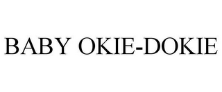 BABY OKIE-DOKIE