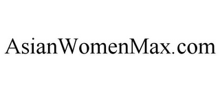 ASIANWOMENMAX.COM