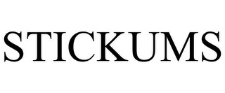 STICKUMS