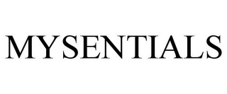 MYSENTIALS