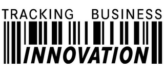 TRACKING BUSINESS INNOVATION