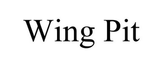 WING PIT