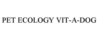 PET ECOLOGY VIT-A-DOG