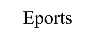 EPORTS