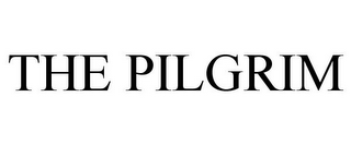 THE PILGRIM