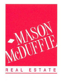 MASON MCDUFFIE REAL ESTATE