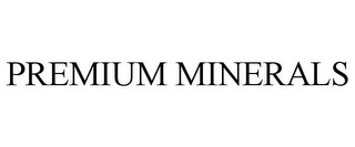 PREMIUM MINERALS