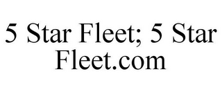 5 STAR FLEET; 5 STAR FLEET.COM